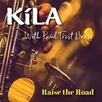 Raise the Road (feat. Paul Frost Brass)