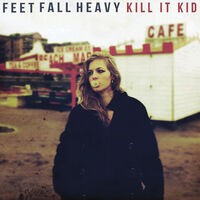 Feet Fall Heavy (Deluxe)