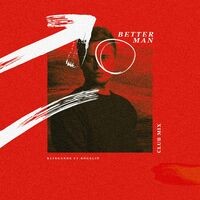 Better Man (Club Mix)