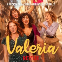 Valeria (Canción de la Serie Original de Netflix)
