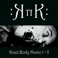 Dead Body Music I + I I