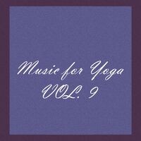 Music For Yoga, Vol. 9