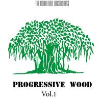 Progressive Wood