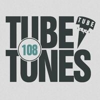 Tube Tunes, Vol. 108