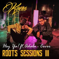 Hey Ya! (Roots Sessions)