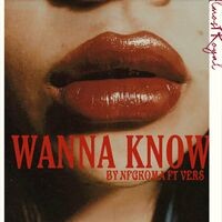 Wanna Know (feat. Vers)