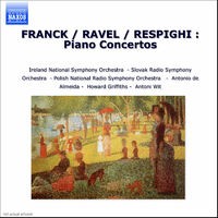 Franck / Ravel / Respighi : Piano Concertos