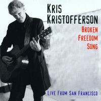 Broken Freedom Song: Live from San Francisco