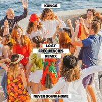 Never Going Home (Lost Frequencies Remix)
