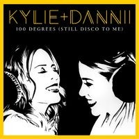100 Degrees (Still Disco to Me) [with Dannii Minogue]