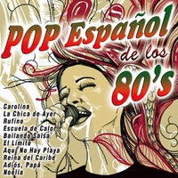 Pop Español de los 80's