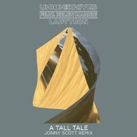 A Tall Tale (Jonny Scott Remix)
