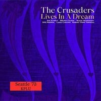 Lives In A Dream (Live Seattle '73)