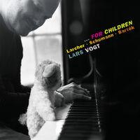 Larcher, Schumann & Bartók…For Children