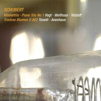 Schubert: Piano Trio No. 1, D. 898 & Trockne Blumen, D. 802