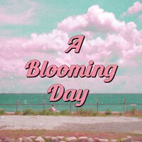 A Blooming Day