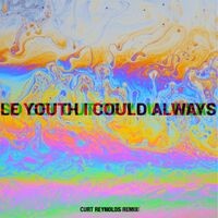 I Could Always (feat. MNDR) (Curt Reynolds Remix)