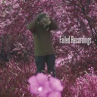 Failed Recordings