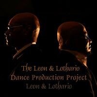 The Leon & Lothario Dance Production Project