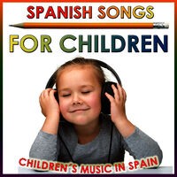 Spanish Songs for Children. Children's Music in Spain