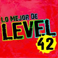 Lo Mejor de Level 42