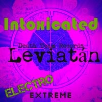 Intoxicated (Electro Extreme)