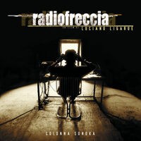 Radiofreccia (Colonna Sonora Originale) [20° Anniversario] (2018 Remaster)