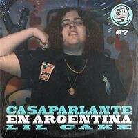Casaparlante en Argentina: Lil CaKe
