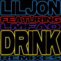 Drink (feat. LMFAO) (Remixes)
