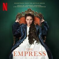 The Empress (Soundtrack from the Netflix Series)