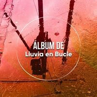 Álbum Soñoliento de Truenos y Lluvias en Bucle