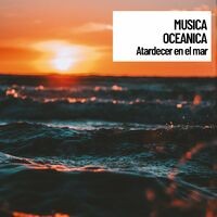 Musica oceanica: Atardecer en el mar