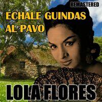 Echale Guindas al Pavo (Remastered)