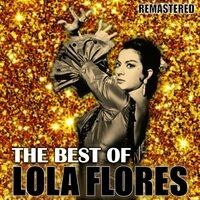 The Best of Lola Flores (Remastered)