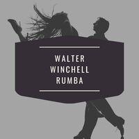 Walter Winchell Rumba