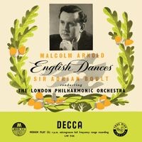 Arnold: English Dances; Elgar: Chanson de Nuit, Chanson de Matin (Adrian Boult – The Decca Legacy I, Vol. 1)