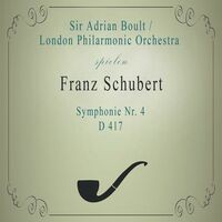 London Philarmonic Orchestra / Sir Adrian Boult spielen: Franz Schubert: Symphonie Nr. 4, D 417