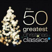 The 50 Greatest Christmas Classics