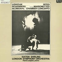 Lidholm: Rites - Rosenberg: Marionettes - Blomdahl: Chamber Concerto