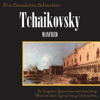 Pyotr Ilyich Tchaikovsky: Manfred - Symphony In Four Tableaux After The Dramitc Poem Of Byron, Op. 58