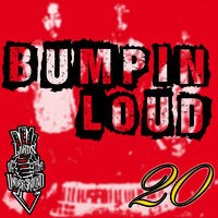 Bumpin Loud