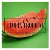 Utopía Tropical