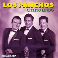 Cielito Lindo (Remastered)