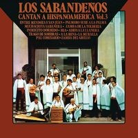 Cantan a Hispanoamérica Vol. 3 (Remasterizado 2023)
