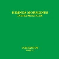 Himnos Mormones, Tomo 2 (Instrumentales)