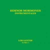 Himnos Mormones, Tomo 3 (Instrumentales)