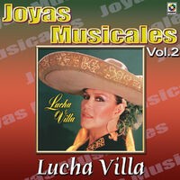 Joyas Musicales, Vol. 2 - Lucha Villa