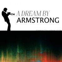 A Dream by Armstrong