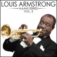 Aaah! - Louis Armstrong, Vol. 2
