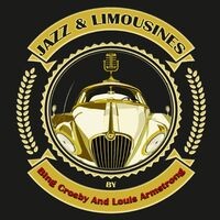 Jazz & Limousines by Bing Crosby and Louis Armstrong